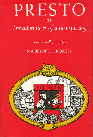 Presto: or The Adventures of a Turnspit Dog